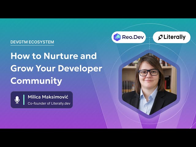 How to Build a Developer Community That Actually Sticks | DevTools & Open Source Playbook