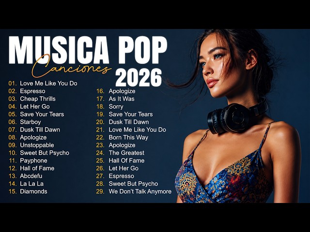 Musicas Internacionais Mais Tocadas 2026 🟢Top 100 Acustico Músicas Internacionais Pop🟢Top Hit