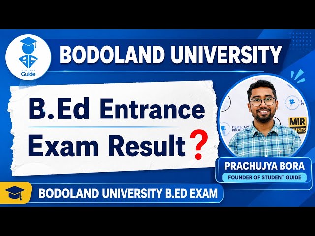 Bodoland University B.Ed Entrance Result ‼️