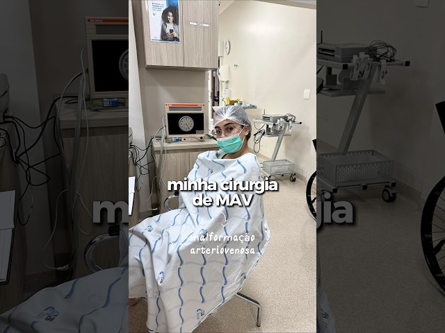 PASSEI PELA MINHA QUARTA CIRURGIA DE MAV!