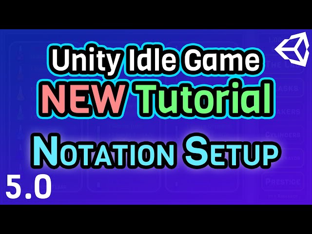 (Ep 5.0) Setting Up the Notation System! - Unity C# Idle Game Tutorial Series [2021 Edition]