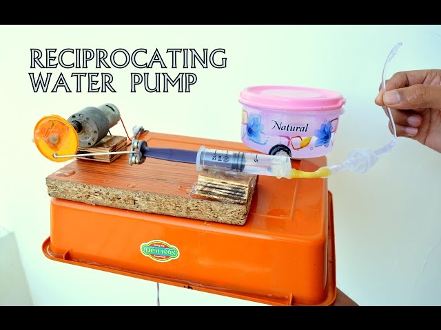 How to Make Reciprocating Pump - A Science Project at Home