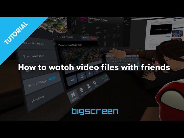 Bigscreen Videoplayer: How to watch video files with friends on Quest / Rift S / Valve Index