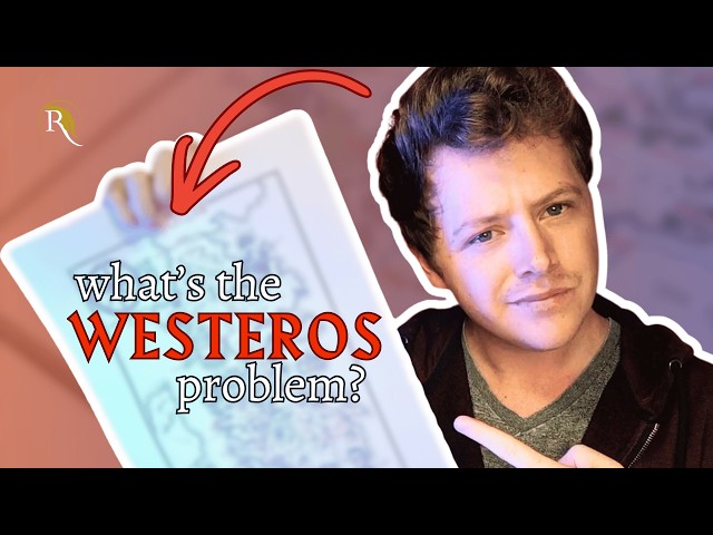Fantasy Mapmaking Do's and Don'ts from Westeros