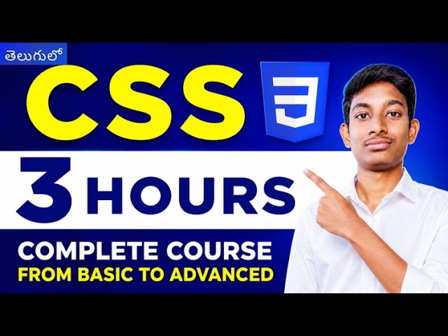 CSS Full Course in Telugu | Learn CSS in 3 Hours | Beginners to Advanced | Web Development 2026