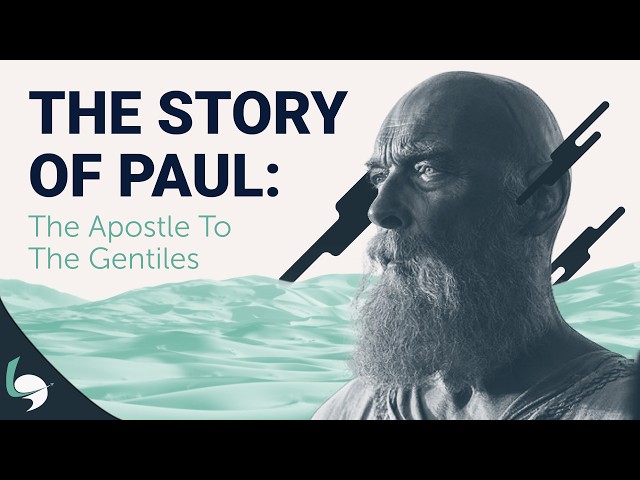 The Complete Story of Paul: The Apostle to the Gentiles