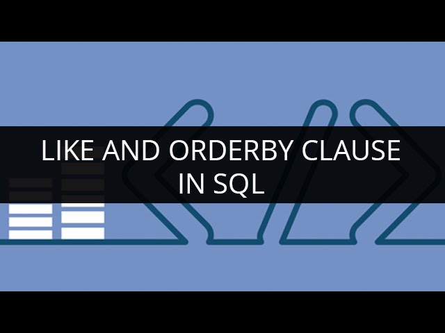 LIKE Clause in SQL | OrderBy Clause in SQL | SQL Tutorial for Beginners | Edureka