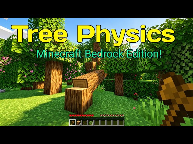 Minecraft Bedrock Tree Physics 