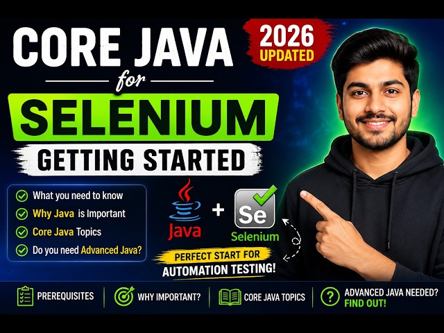 137. Getting Started - Core Java for Selenium (Selenium Java 2026)
