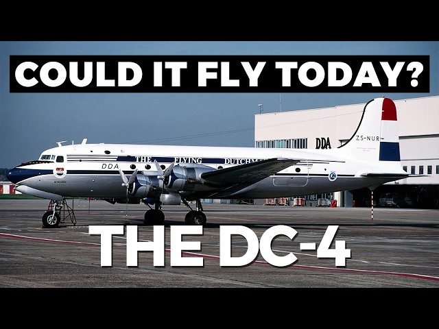 Could the DC-4 Survive Today's Aviation Standards?