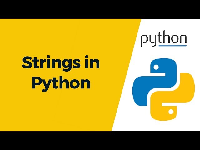 Python Tutorial 12 - Strings in Python