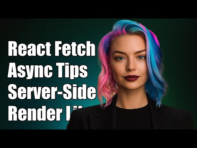 React Server-Side Fetch: Mastering Asynchronous Rendering Challenges