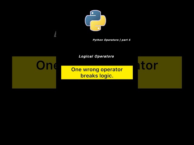 Python Operators Part 5 | Logical Operators AND OR NOT 🧠