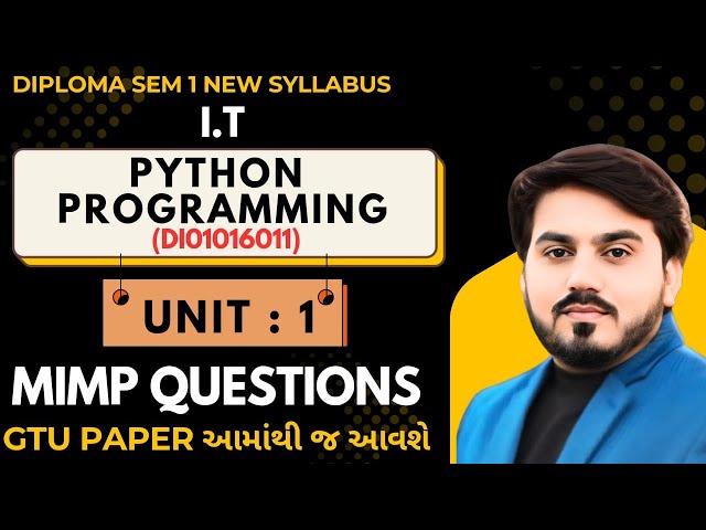 PYTHON PROGRAMMING UNIT 1 MIMP FOR GTU EXAM || DIPLOMA SEM 1 I.T || MIMP FOR GTU EXAM | NEW SYLLABUS