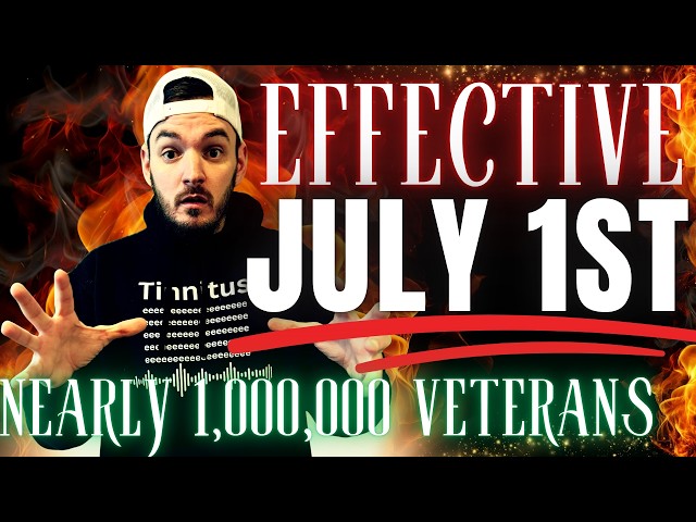 EFFECTIVE JULY 1st New Law Just Passed Affecting Nearly 1,000,000 Veterans And Their VA Claims