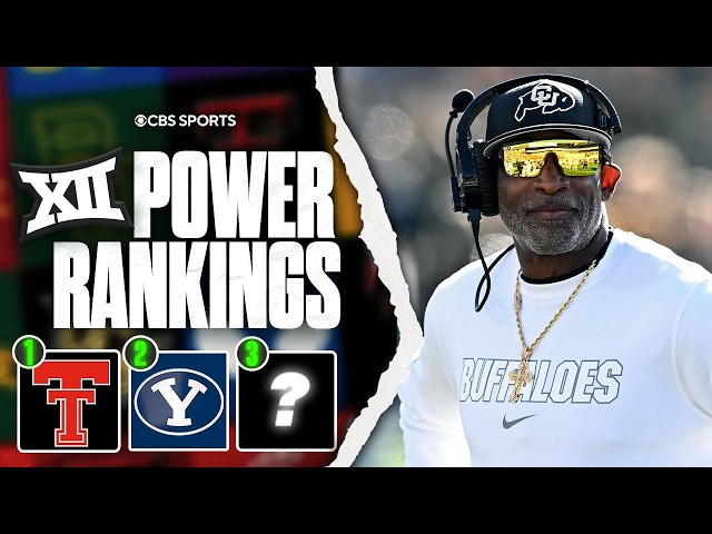 2026 Big 12 Power Rankings: Texas Tech & BYU Lead the Way | How does the rest of the list shake out?
