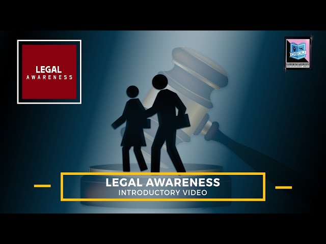 LEGAL AWARENESS INTRODUCTORY VIDEO