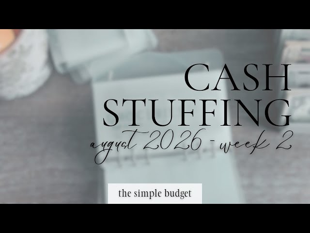 every dollar has a job | august cash stuffing no. 2