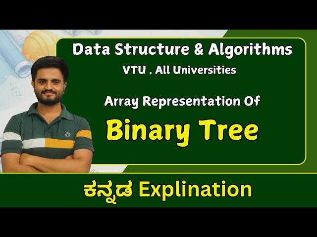 Binary trees Array Representation |Data structures and algorithms