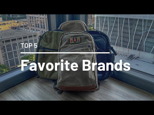 Top 5 Favorite Backpack Brands (2026)