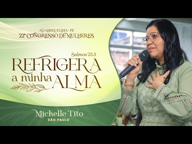 Michelle Tito - São Paulo - 22nd Women's Congress - Ieadalpe - 07/10/2026 - morning.