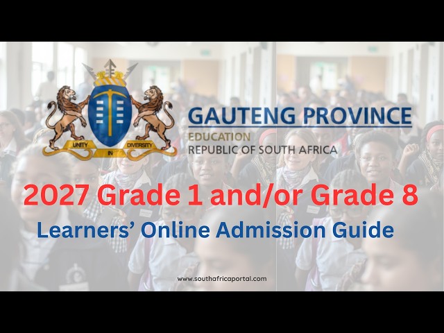 🔥🔥2027 GDE Grade 1 and Grade 8 Learners' Admission Guide #GDE1&8Admissions #GDEOnlineApplication2027