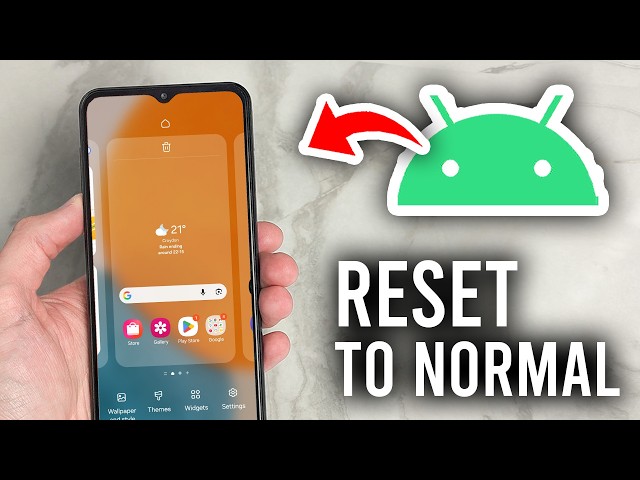 How To Reset Home Screen Back To Normal On Android - Tutorial
