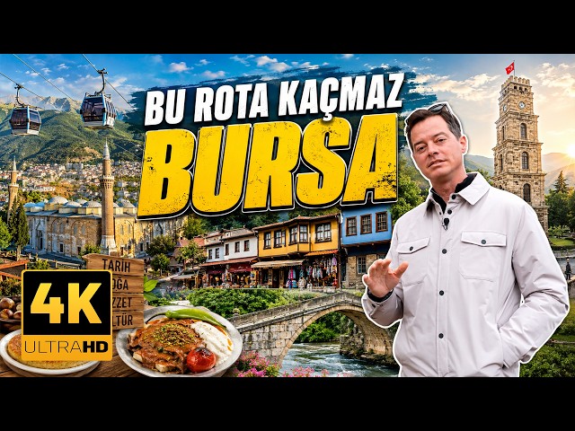 Time to Discover in the Land of History, Greenery, and Delicious Flavors: Bursa 🚗 [4K UHD]