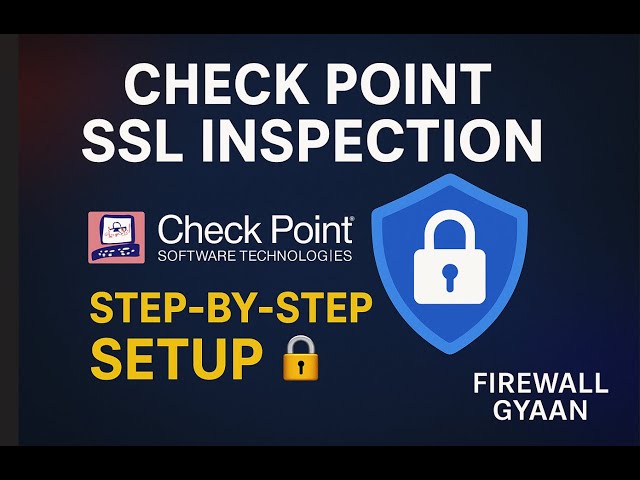 Check Point SSL Inspection Full Setup 🔐 | Step-by-Step HTTPS Inspection Configuration