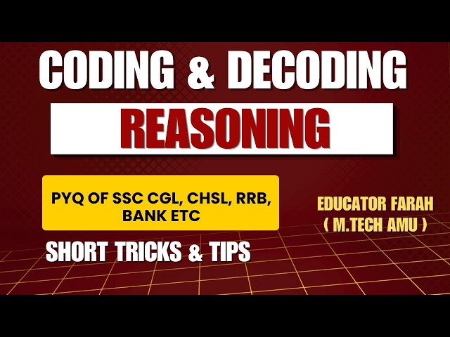 Coding & Decoding  Reasoning | PYQs of SSC CGL , CHSL, Bank, RRB etc |All Government Exams