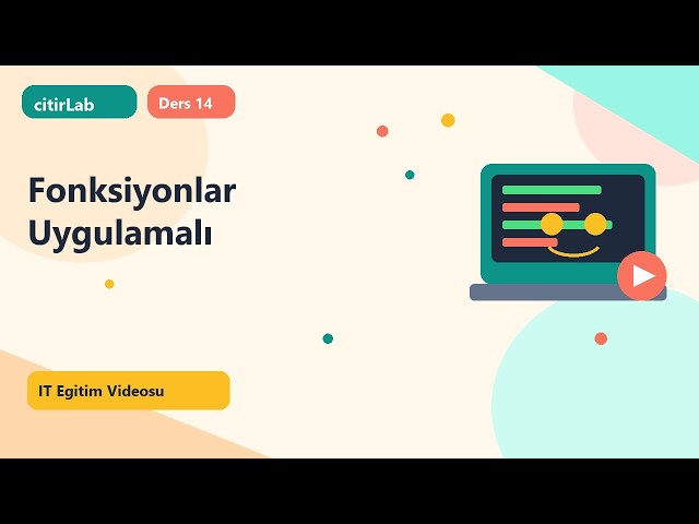 Python Ders 14 - Fonksiyonlar | def, return | ÇıtırLab