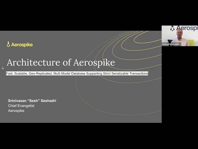 Architecture of Aerospike (Srinivasan Seshadri)