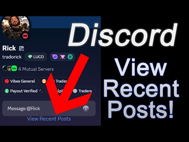 Discord: View Recent Posts Added to Profile Cards!