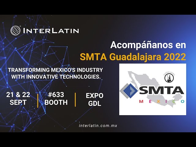 Acompáñanos en SMTA Guadalajara 2022.