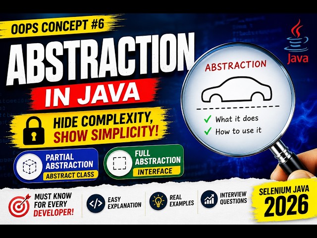 313. Abstraction OOPS Concept in Java (Selenium Java 2026)