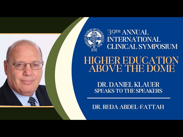 AACP 2024 Annual Meeting - Dr. Daniel Klauer Speaks to the Speakers - Dr. Reda Abdel-Fattah
