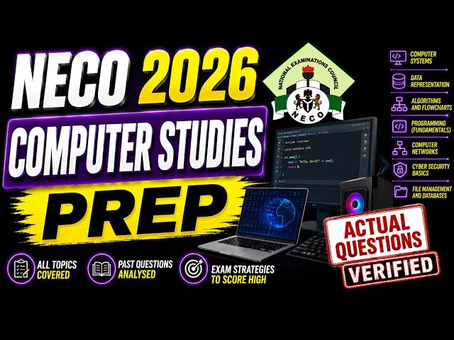 NECO 2026 COMPUTER STUDIES PREP