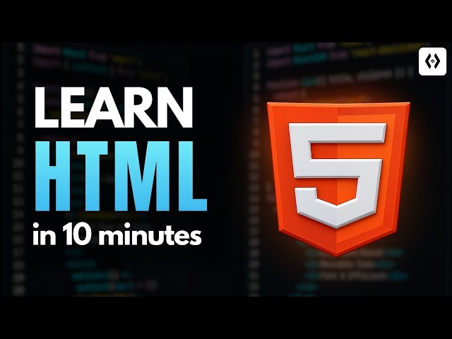 HTML Tutorial for Beginners   Learn HTML in 10 Minutes