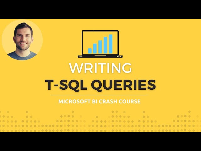 How to use T-SQL to write queries and create objects