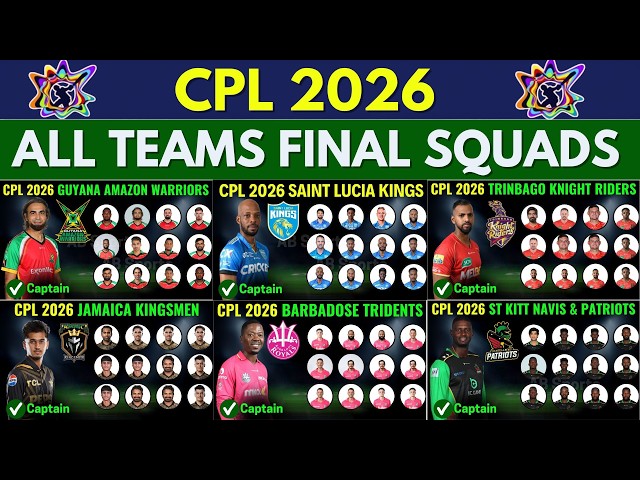 CPL 2026 - All Teams Final Squad | CPL 2026 Schedule, Squads & Fixtures | Caribbean Premier League