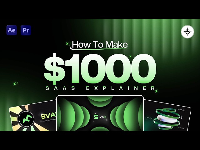 How To Make $1000 SaaS Explainers | After Effects | Beginner Friendly
