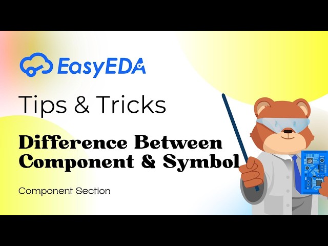 Quick Tips [Component 4]: Difference Between Component & Symbol