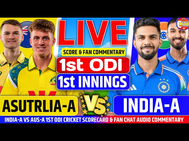 IND-A VS AUS-A Live SCORE DISCUSS Hindi Audio UNOFFICIAL Commentary & Analysis