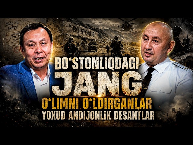 Bo‘stonliqdagi jang | O‘limni o‘ldirganlar yoxud andijonlik desantlar
