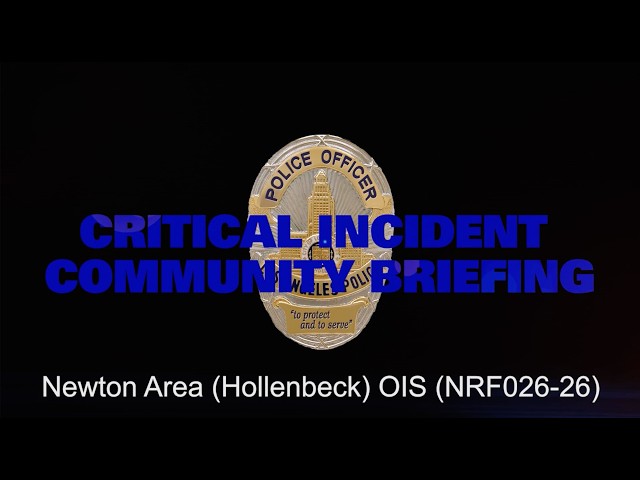 Hollenbeck Area (Newton) OIS 6/9/2026 (NRF026-26)
