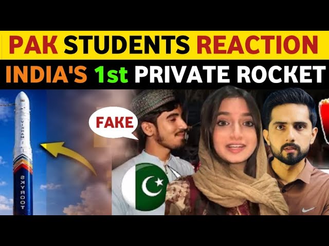 Skyroot SENDS INDIA’S 1st PRIVATE ROCKET INTO ORBIT, PAKISTANI PUBLIC REACTION ON VIKRAM-1 SKYROOT