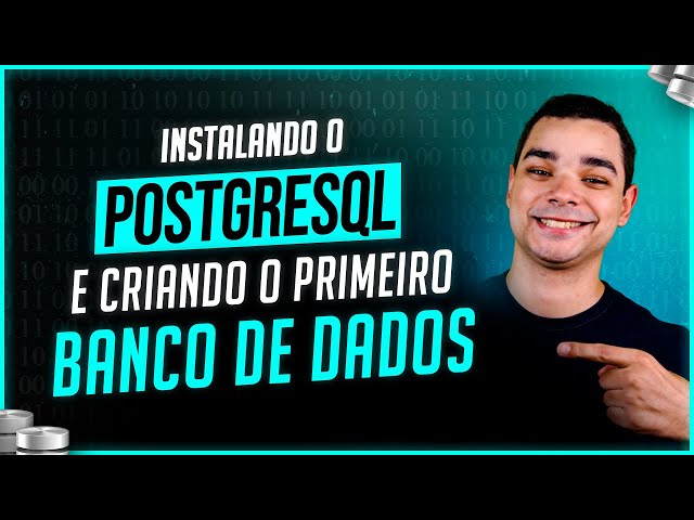Installing PostgreSQL and Creating Your First Database