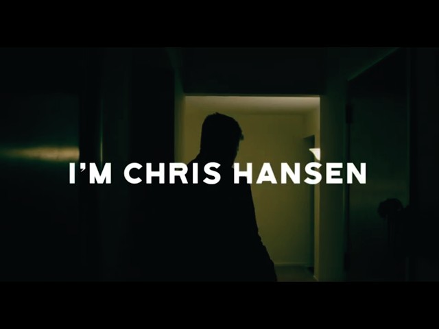 I'm Chris Hansen - Official Chris Hansen Documentary - Coming Soon