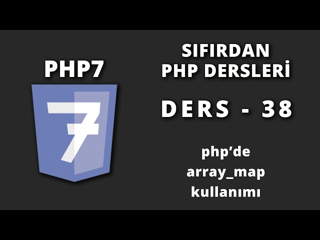 Php'de array map kullanımı - Ders 38