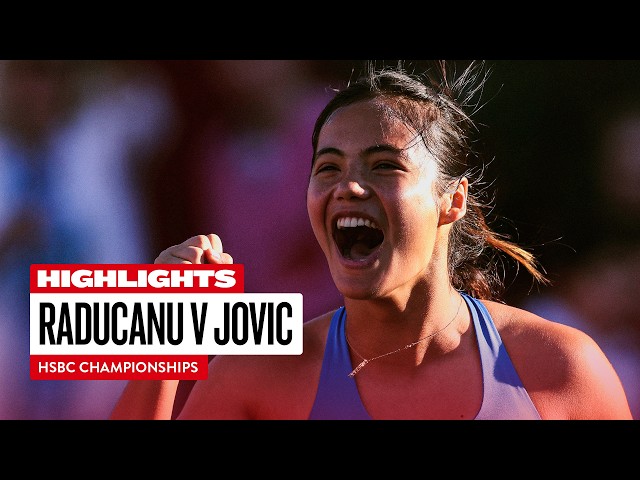 RADUCANU MAKES FINAL 👑 | Emma Raducanu vs Iva Jovic | HSBC Championships Semi-Finals Highlights